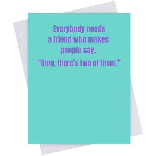 GREETING CARD -OMG, there's two of them