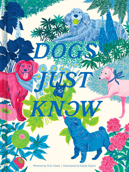 Dogs Just Know Book