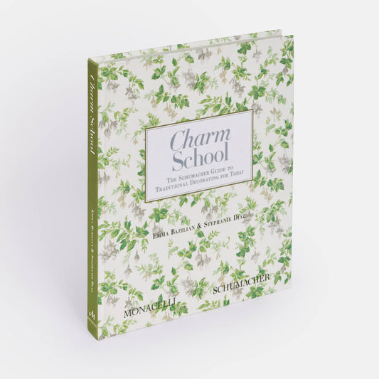 Charm School: The Schumacher Guide to Traditional Decorating Book