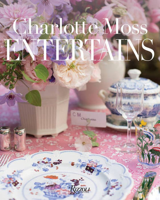 Charlotte Moss Entertains Book