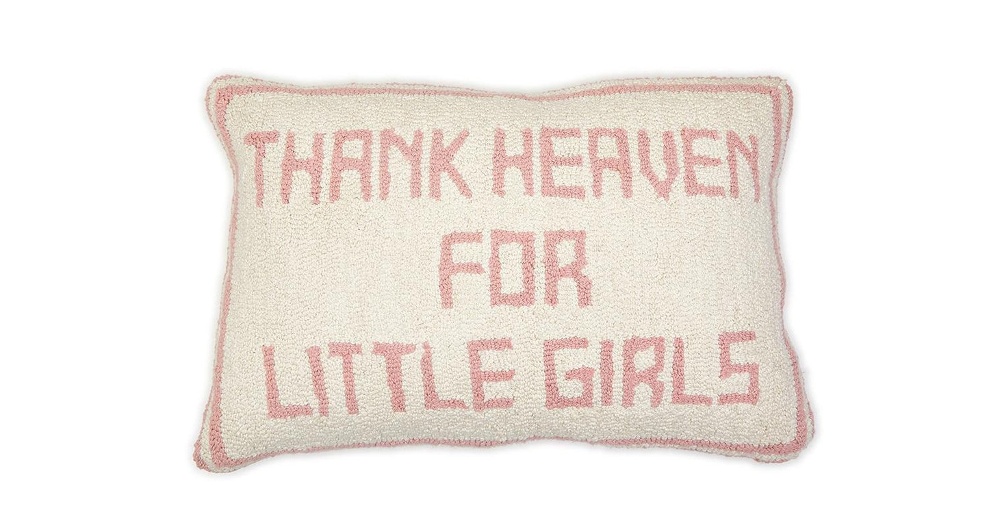 Thank Heaven for Little Girls Pillow Pink