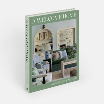 A Welcome Home: Inviting Interiors Book