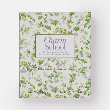 Charm School: The Schumacher Guide to Traditional Decorating Book