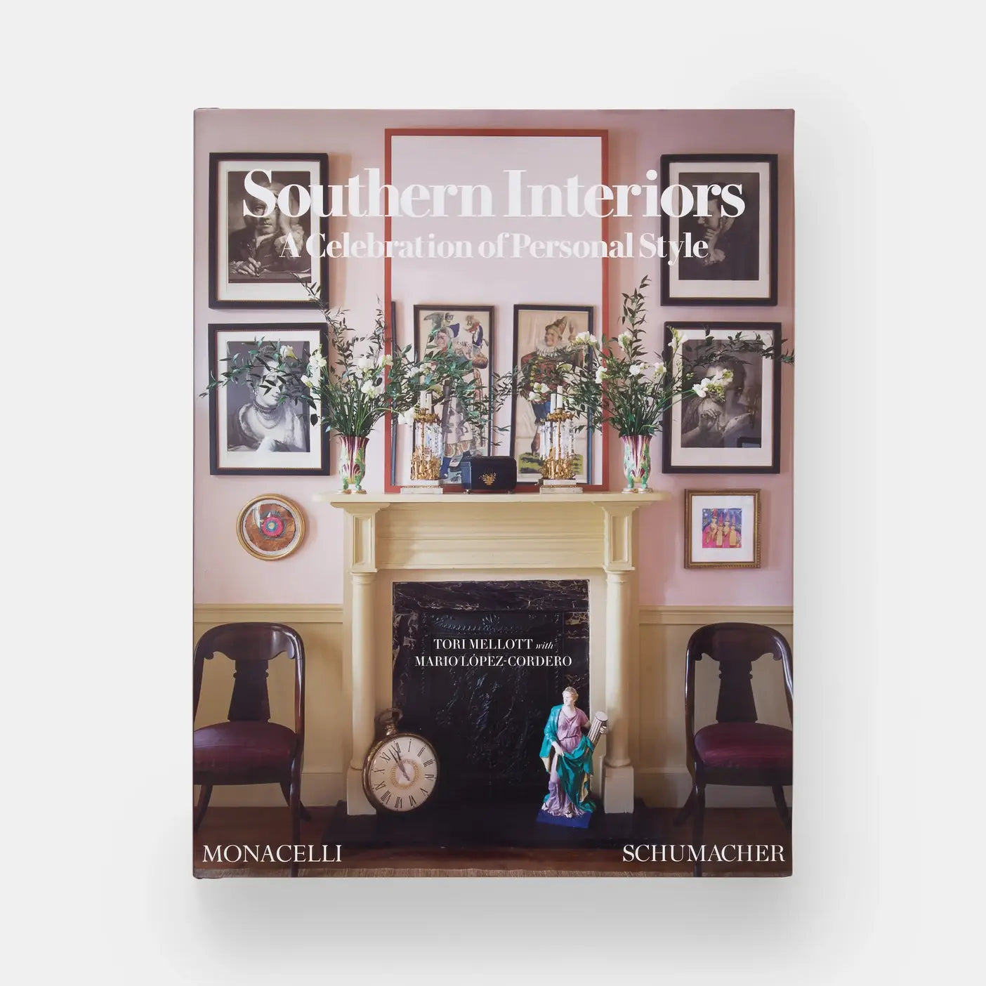 Southern Interiors: A Celebration Of Personal Style Book