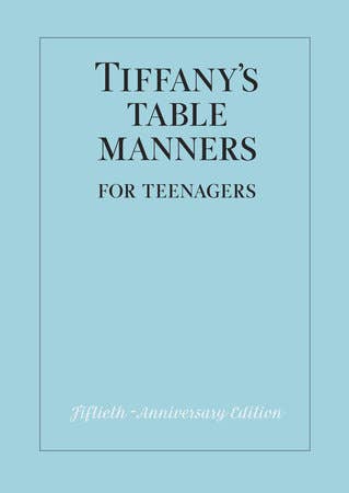 Tiffany's Table Manners Book for Teens